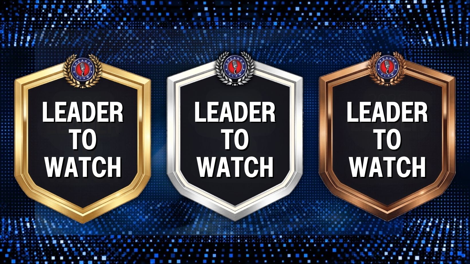 The three Leader to Watch tier shields awarded at the Brand Builder Competition by Speaker Slam: Gold for first place, Silver for second place, and Bronze for third place. Each shield is marked with the Speaker Slam laurel emblem.